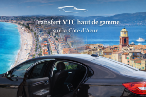 Chauffeur privé pour vos transferts VTC haut de gamme sur la Côte d’Azur